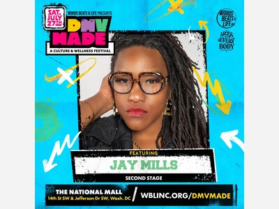 DMV Made: A Culture & Wellness Festival - A Day to Celebrate the Heartbeat of the Region