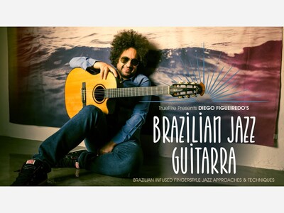 Brazilian Jazz Guitar Series: Diego Figueredo