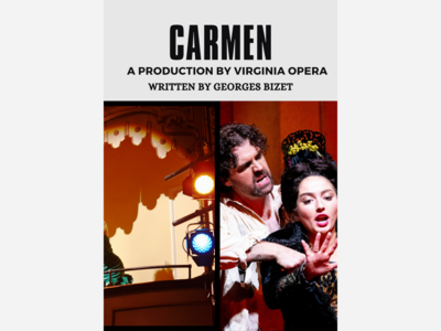Passion, Betrayal, and Boldness: Don’t Miss Virginia Opera’s Carmen!