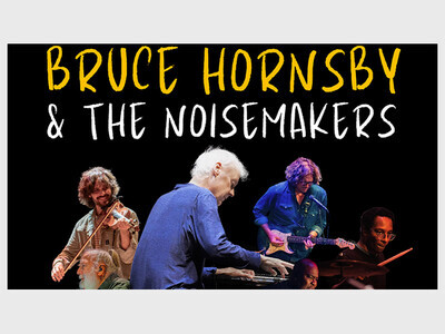 Bruce Hornsby & The Noisemakers