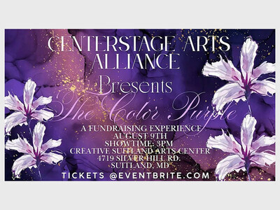 CenterStage Arts Alliance Presents: THE COLOR PURPLE