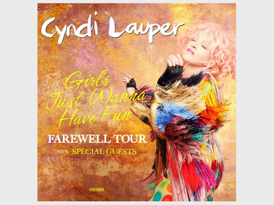 Cyndi Lauper: Girls Just Wanna Have Fun Farewell Tour
