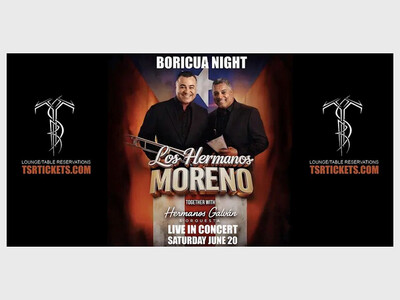 BORICUA NIGHT WITH LOS HERMANOS MORENO