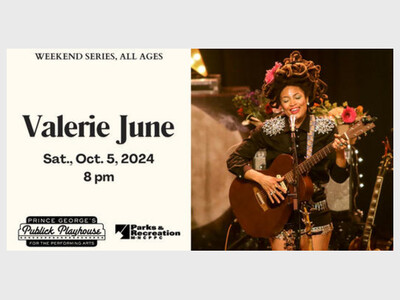Arts PG Parks Presents Valerie June