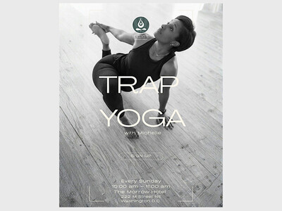 TRAP YOGA DC @ The Morrow Hotel